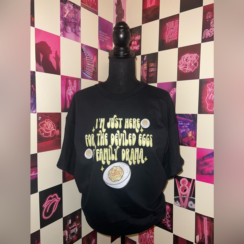 Just here for the deviled eggs tshirt